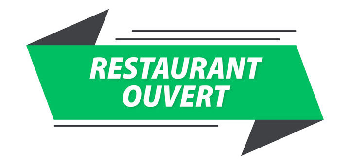 Nos restaurateurs sont ouverts